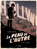 La peau de l'autre t.1 : pile et face