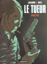 Le tueur tome 1 : long feu