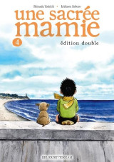 Une sacree mamie tome 4