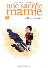 Une sacree mamie tome 5