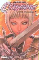 Claymore tome 1 : la tueuse au yeux d'argent