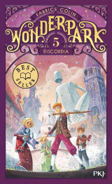 Wonderpark tome 5 : discordia