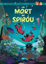 Spirou et fantasio tome 56 : la mort de spirou