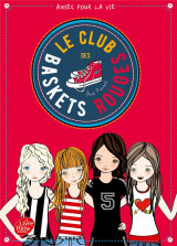 Le club des baskets rouges - tome 1