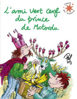 L'ami vert cerf du prince de motordu