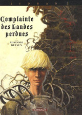 Complainte des landes perdues - cycle 1  -  sioban tome 1 : sioban