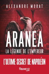 Aranea : la legende de l'empereur