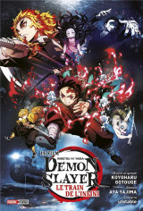 Demon slayer : le train de l'infini : le roman du film