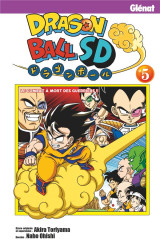 Dragon ball sd tome 5 : le combat a mort des guerriers !