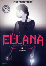 Le pacte des marchombres t.2 : ellana, l'envol