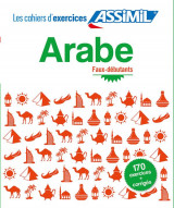 Arabe faux-debutants (cahier d'exercices)