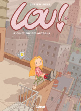 Lou ! tome 3 : le cimetiere des autobus