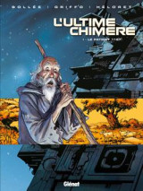 L'ultime chimere t.1  -  le patient 1167