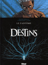 Destins t.5  -  le fantome