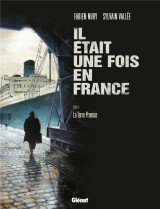 Il était une fois en france - tome 06