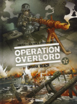 Operation overlord tome 2 : omaha beach