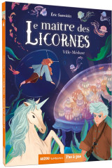 Le maître des licornes - tome 6 - ville-méduse