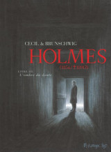 Holmes (1854/1891) t.3 : l'ombre du doute