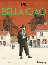 Bella ciao tome 1 : uno