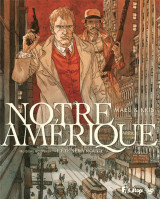 Notre amerique t.3 : l'ete sera rouge