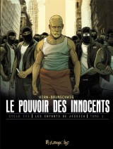 Le pouvoir des innocents, cycle iii - vol01 - le discours