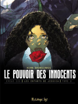 Le pouvoir des innocents, cycle iii - vol02 - jours de deuil