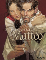 Matteo : integrale vol.1 : t.1 et t.2 : premier cycle (1914-1919)