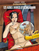 Le cycle de cyann t.6 : les aubes douces d'aldalarann