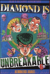 Jojo's bizarre adventure - saison 4  -  diamond is unbreakable tome 6