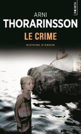 Le crime  -  histoire d'amour