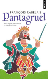 Pantagruel : texte original et translation en francais moderne (reed)