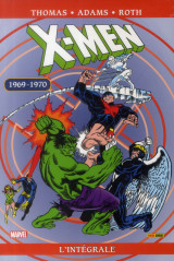 X-men: l-integrale 1969-1970 (t21 nouvelle edition)