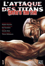 L'attaque des titans - before the fall tome 1