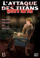 L'attaque des titans - before the fall tome 15