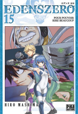 Edens zero tome 15 : pour pouvoir rire beaucoup