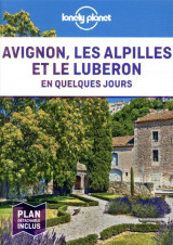 Avignon, les alpilles et le luberon en quelques jours 1ed