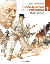 Les compagnons de la liberation : hubert germain