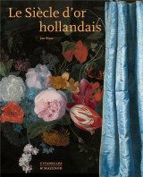 Le siecle d'or hollandais