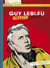 Guy lebleu - tome 1 allo ! d.m.a. - vol01