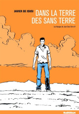 Les voyages de juan sans terre t.4  -  dans la terre des sans terre