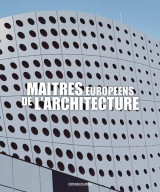 Maitres europeens de l'architecture