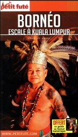 Guide petit fute  -  country guide : borneo, escale a kuala lumpur (edition 2018/2019)
