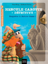 Hercule carotte, detective t.12 : enquete a notre-dame !