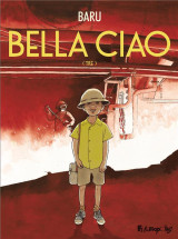 Bella ciao tome 3 : tre