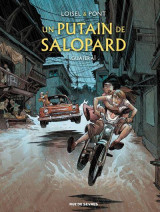 Un putain de salopard tome 3 : guajerai