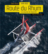 La route du rhum : la course de legende (edition 2022)