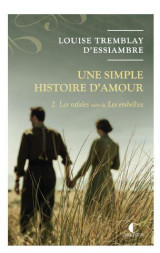 Une simple histoire d'amour : integrale vol.2 : tomes 3 et 4 : les rafales, les embellies