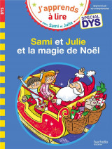 Sami et julie et la magie de noel  -  special dys