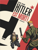 Hitler est mort ! t.3  -  dossier mythe