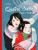 Quatre soeurs : integrale vol.1 : t.1 et t.2